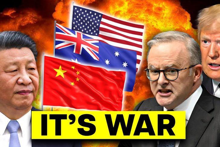 US & Australia Will Go to WAR With China if Xi Jinping Does This…