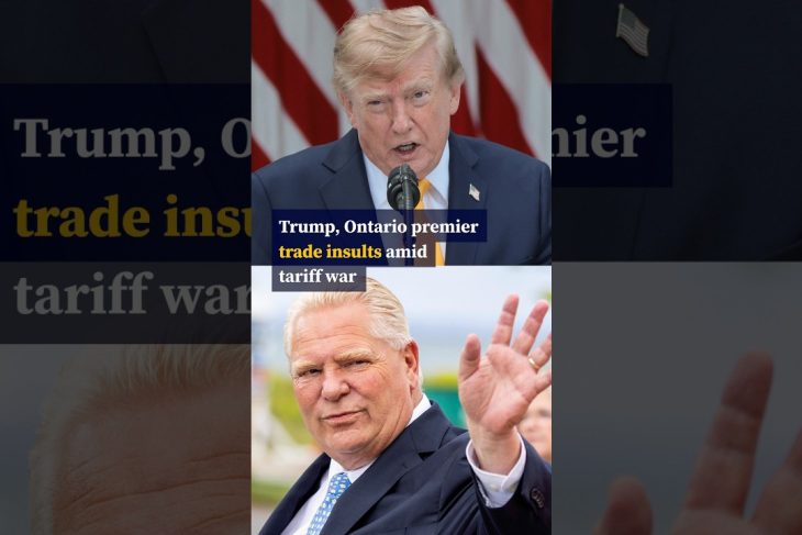 Trump, Ontario premier trade insults amid tariff war