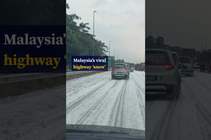 Malaysia’s viral highway ‘snow’