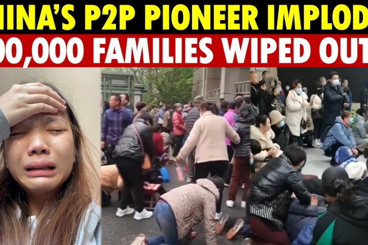 100,000 Families Lose Everything! $10 Billion Up in Smoke as China’s P2P Pioneer CreditEase Implodes