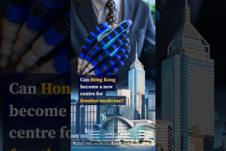 Can Hong Kong become a new centre for frontier medicine?