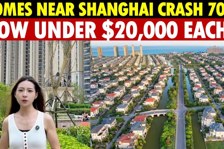 Can You Believe It? Homes Near Shanghai Crash 70%! Once 4,000 Sold in a Day—Now Under $20K Each