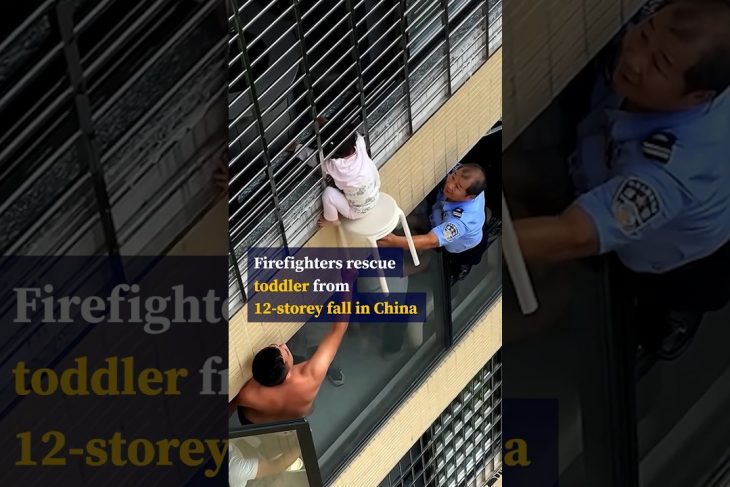Firefighters rescue toddler from 12-storey fall in China