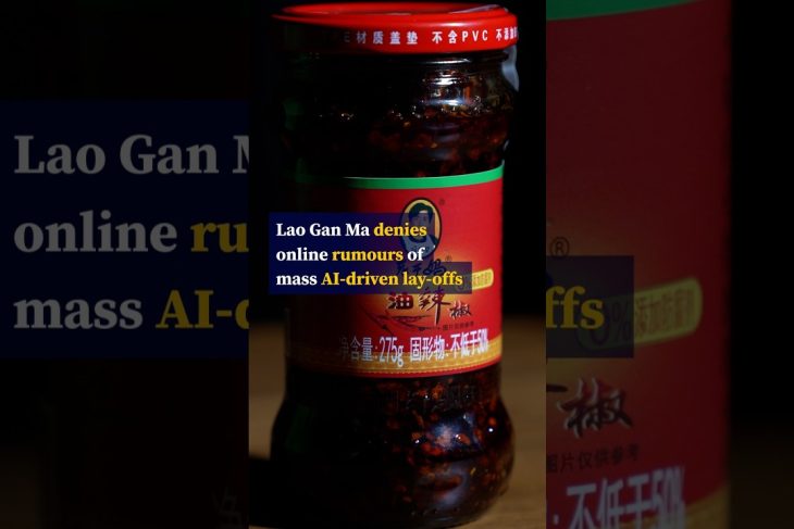 Lao Gan Ma denies online rumours of mass AI-driven lay-offs