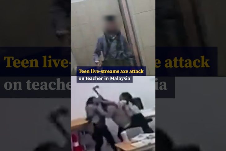 Teen live-streams axe attack on teacher in Malaysia